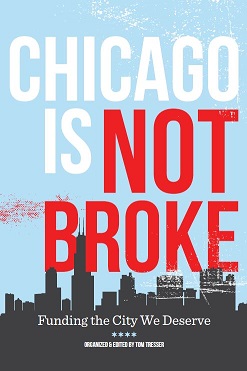 "Chicago Is Not Broke"