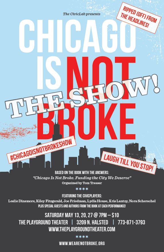 "Chicago Is Not Broke - The Show!" poster